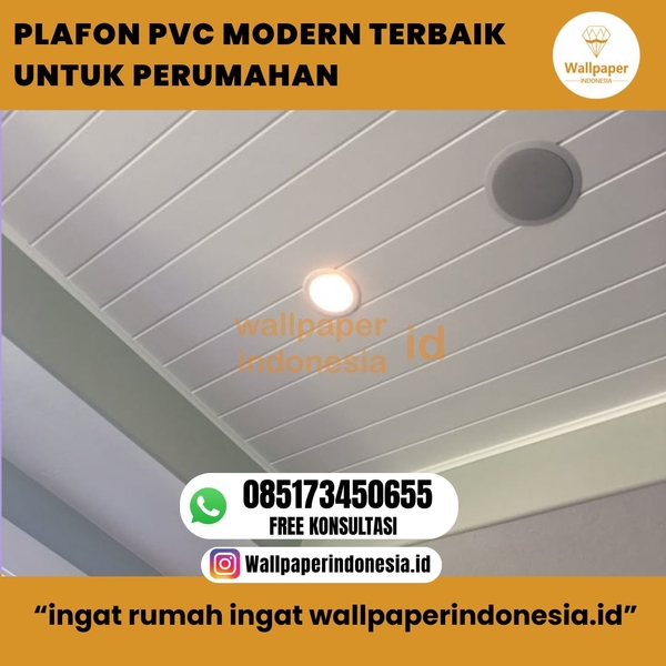 Download PLAFON PVC MODERN TERBAIK UNTUK PERUMAHAN 