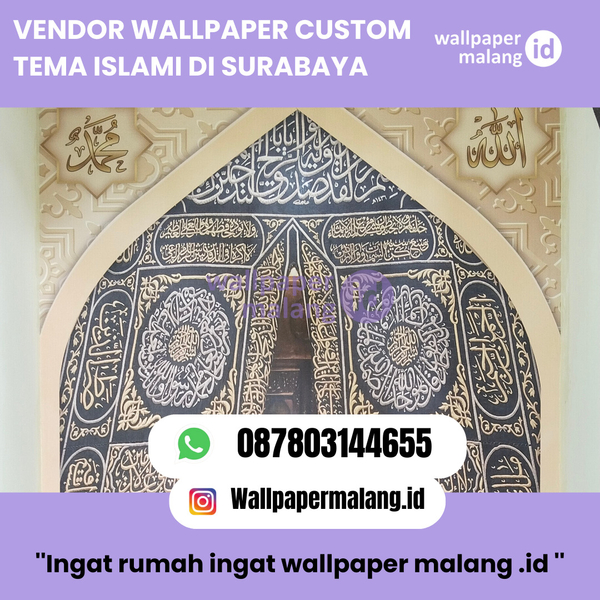 Download VENDOR WALLPAPER CUSTOM TEMA ISLAMI DI SURABAYA 