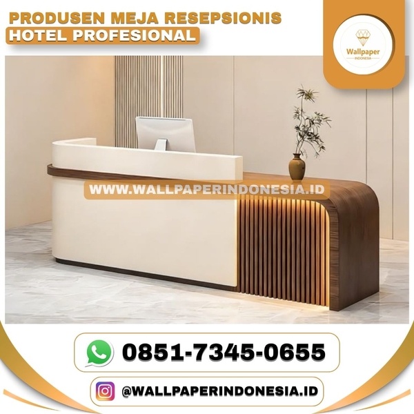 Download PRODUSEN MEJA RESEPSIONIS HOTEL PROFESIONAL