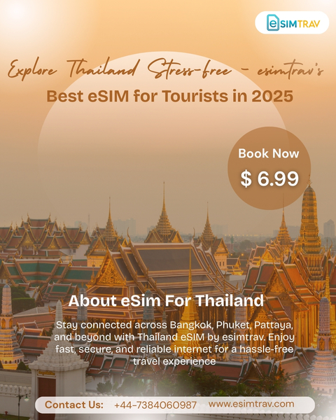 Download Explore Thailand Stress-Free – esimtrav’s Best eSIM for Tourists in 2025