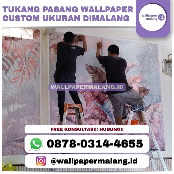 Download TUKANG PASANG WALLPAPER CUSTOM UKURAN DI MALANG
