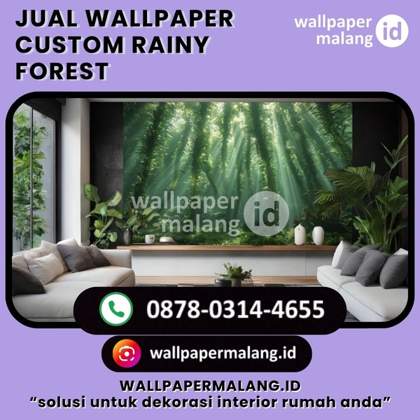 Download WPM (JUAL WALLPAPER CUSTOM RAINY FOREST).jpg