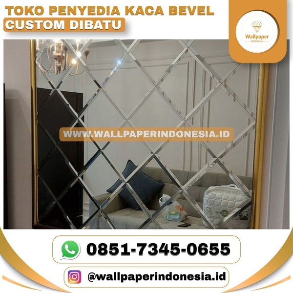 Download Toko penyedia kaca bevel custom dibatu
