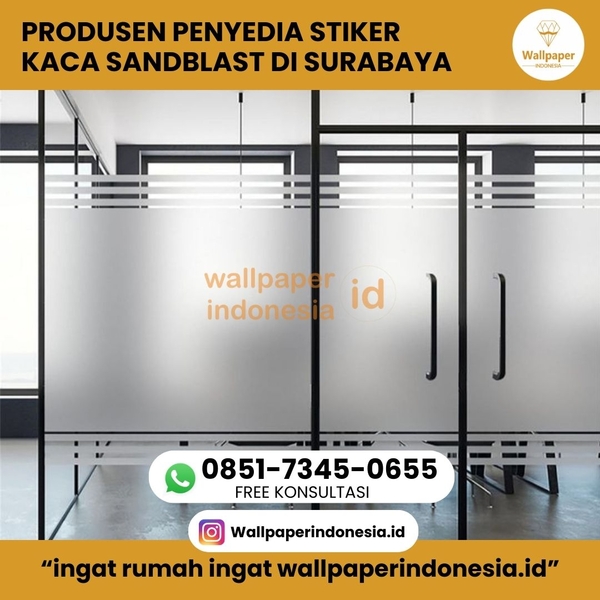 Download PRODUSEN PENYEDIA STIKER KACA SANDBLAST DI SURABAYA