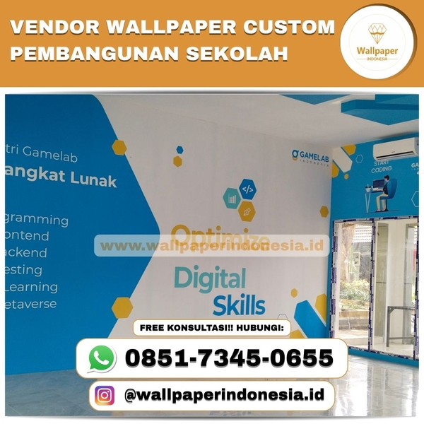 Download VENDOR WALLPAPER CUSTOM PEMBANGUNAN SEKOLAH