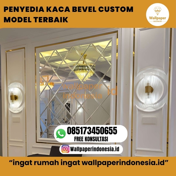 Download PENYEDIA KACA BEVEL CUSTOM MODEL TERBAIK