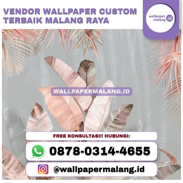 Download VENDOR WALLPAPER CUSTOM TERBAIK MALANG RAYA