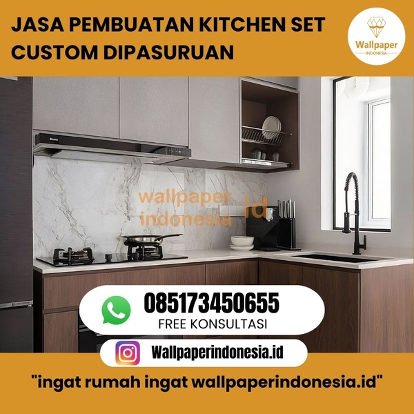 Download JASA PEMBUATAN KITCHEN SET CUSTOM DI PASURUAN