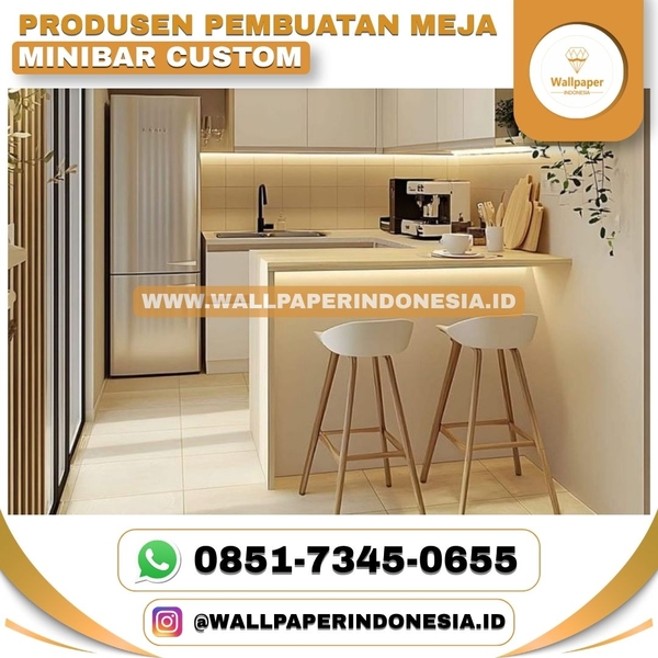 Download PRODUSEN PEMBUATAN MEJA MINIBAR CUSTOM
