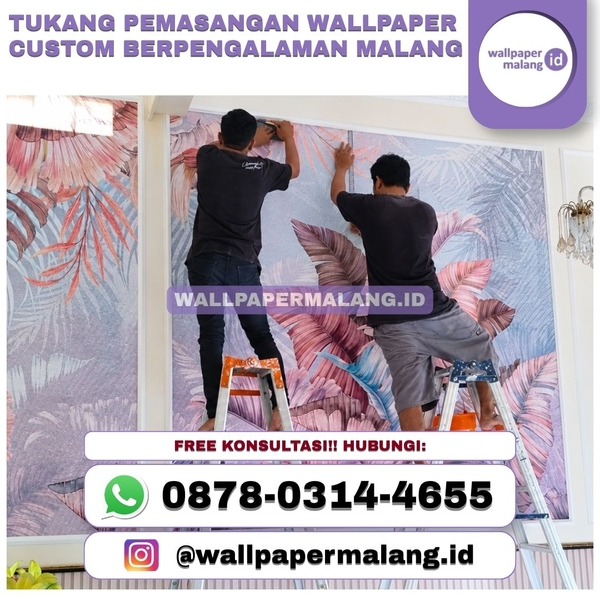 Download TUKANG PEMASANGAN WALLPAPER CUSTOM BERPENGALAMAN MALANG