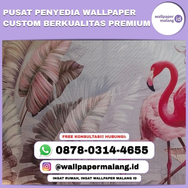 Download PUSAT PENYEDIA WALLPAPER CUSTOM BERKUALITAS PREMIUM