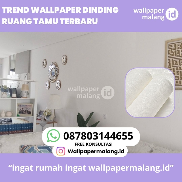 Download TREND WALLPAPER DINDING RUANG TAMU TERBARU