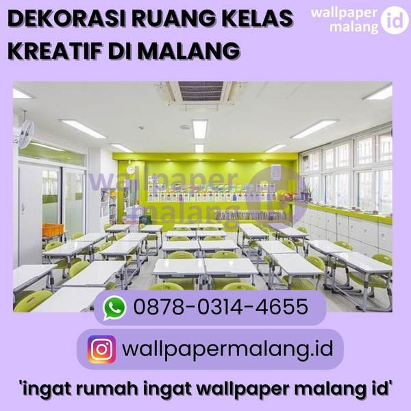 Download DEKORASI RUANG KELAS KREATIF DI MALANG