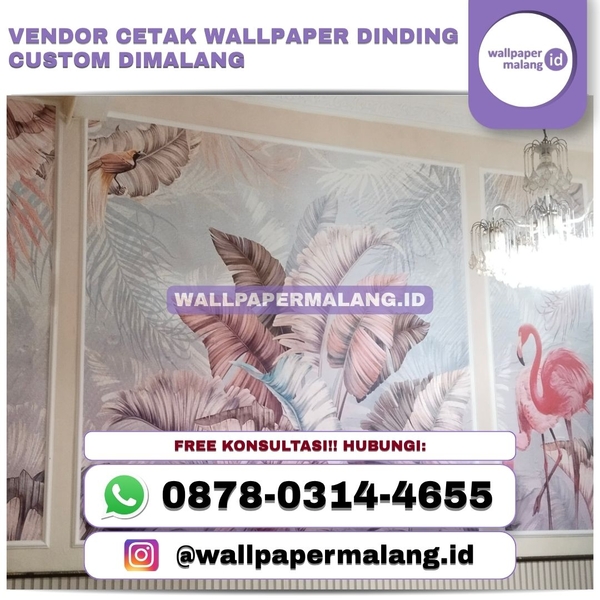 Download VENDOR CETAK WALLPAPER DINDING CUSTOM DI MALANG