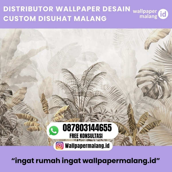 Download DISTRIBUTOR WALLPAPER DESAIN CUSTOM DI SUHAT MALANG