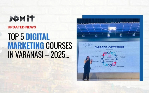 Download Top 5 Digital Marketing Courses in Varanasi 2025 | NDMIT