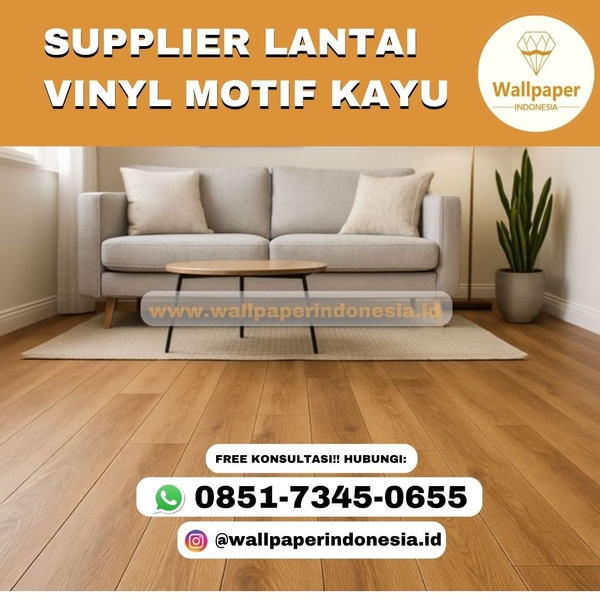 Download SUPPILER LANTAI VINYL MOTIF KAYU_20260415_110929_0000.jpg
