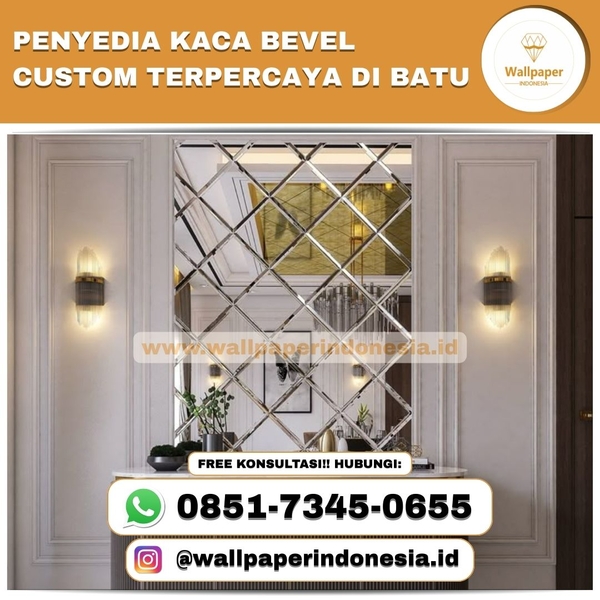 Download PENYEDIA KACA BEVEL CUSTOM TERPERCAYA DI BATU